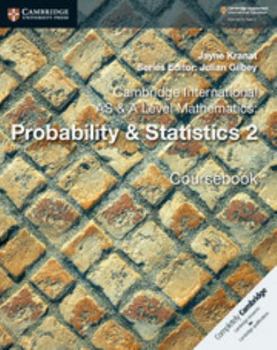 Paperback Cambridge International as & a Level Mathematics: Probability & Statistics 2 Coursebook Book