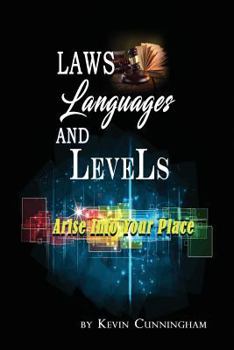 Paperback Laws, Languages, And Levels: Arising Into Your Place Book