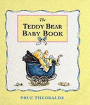 Hardcover The Teddy Bear Baby Book