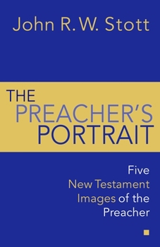 Paperback The Preacher's Portrait: Some New Testament Word Studies Book