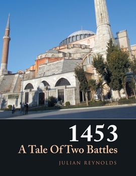 Paperback 1453 a Tale of Two Battles Book