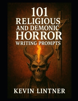 Paperback 101 Relegious and Demonic Horror Writing Prompts Book