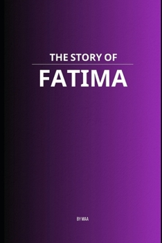 Paperback The Story of Fatima Book