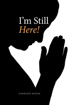 Hardcover I'm Still Here! Book