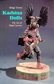 Paperback Kachina Dolls: The Art of Hopi Carvers Book