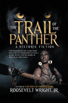 Paperback The Trail of the Panther: A Historic Fiction Book