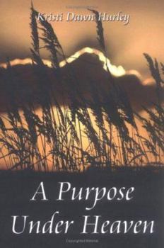 Paperback A Purpose Under Heaven Book