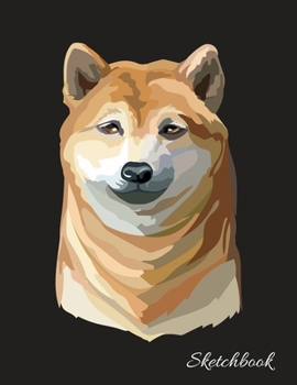 Sketchbook: Cute Shiba Inu - 110 Pages (8.5"x11") Blank Paper for Drawing, Painting, Doodling & Writing, Gift for Dog Lovers and Pet Owners - Cute Dog Sketchbook (Volume 8)