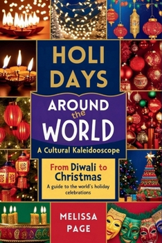 Paperback Holidays around the world: a cultural kaleidoscope Book