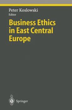 Paperback Business Ethics in East Central Europe Book