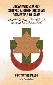 Qur'an Verses Which Stopped a Judeo- Christian Converting to Islam
