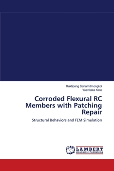 Paperback Corroded Flexural RC Members with Patching Repair Book