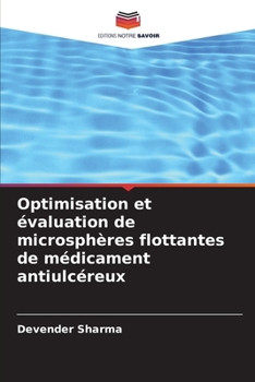 Paperback Optimisation et évaluation de microsphères flottantes de médicament antiulcéreux [French] Book