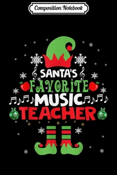 Composition Notebook: Santa's Favorite Nail Technician Funny Christmas Gift  Journal/Notebook Blank Lined Ruled 6x9 100 Pages