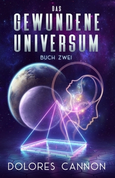 Paperback DAS GEWUNDENE UNIVERSUM Buch Zwei [German] Book