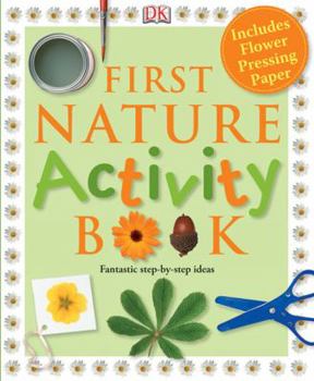 Spiral-bound First Nature Activity Book [With Flower Pressing Paper] Book