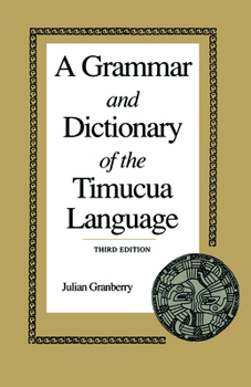 Paperback A Grammar and Dictionary of the Timucua Language Book