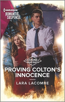 Proving Colton's Innocence - Book #12 of the Coltons of Grave Gulch