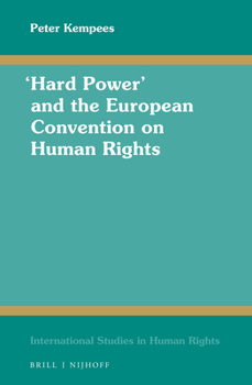 Hardcover "Hard Power" and the European Convention on Human Rights Book