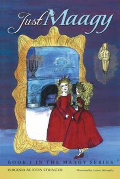 Hardcover Just Maagy: Book 1 in the Maagy Series Book