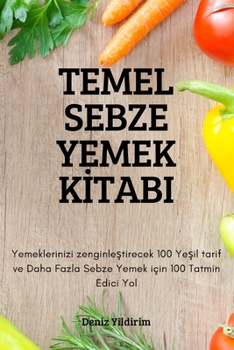 Paperback Temel Sebze Yemek Kİtabi [Turkish] Book