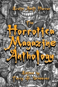 Paperback The Horrotica Magazine Anthology Book