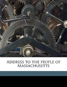 Paperback Address to the People of Massachusetts Book