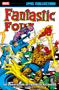 Paperback Fantastic Four Epic Collection: The Possession of Franklin Richards Book