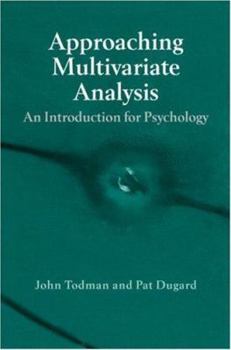 Hardcover Approaching Multivariate Analysis: An Introduction for Psychology Book