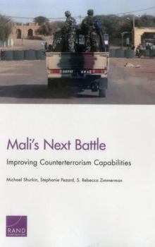 Paperback Mali's Next Battle: Improving Counterterrorism Capabilities Book