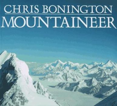 Paperback Mountaineer: 30 Years of Climbing on the World's Great Peaks Book