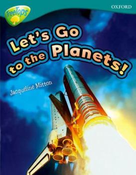 Paperback Oxford Reading Tree: Level 16: Treetops Non-Fiction: Let's Go to the Planets Book