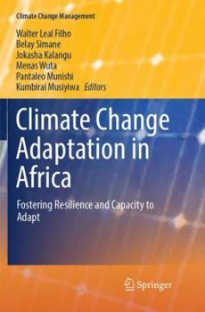 Paperback Climate Change Adaptation in Africa: Fostering Resilience and Capacity to Adapt Book