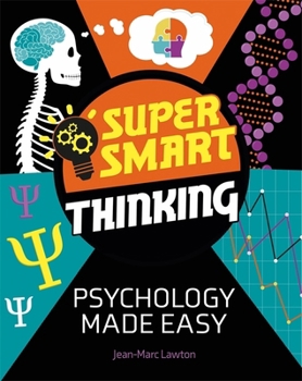 Paperback Super Smart Thinking: Psychology Made Easy Book