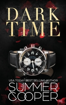 Paperback Dark Time: A Billionaire Dark Contemporary Romance Book