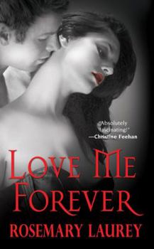 Love Me Forever - Book #2 of the Forever Vampires