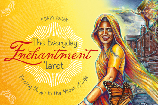Paperback The Everyday Enchantment Tarot: Finding Magic in the Midst of Life Book