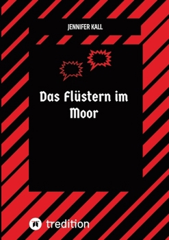 Paperback Das Flüstern im Moor: Der Ruf der verloren Seelen [German] Book