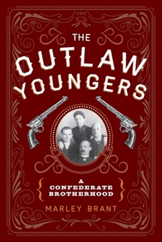 Paperback The Outlaw Youngers: A Confederate Brotherhood Book