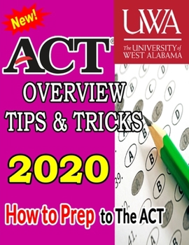 Paperback The ACT Overview 2020: Tips & Tricks Book