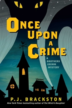 Hardcover Once Upon a Crime: A Brothers Grimm Mystery Book