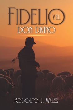 Paperback Fidelio y el don divino [Spanish] Book