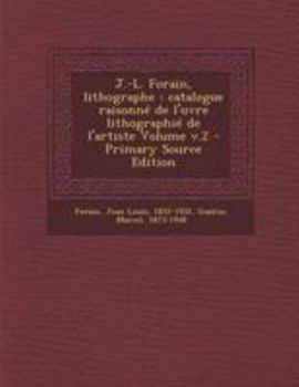 Paperback J.-L. Forain, lithographe: catalogue raisonn? de l'uvre lithographi? de l'artiste Volume v.2 [French] Book