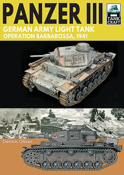 Paperback Panzer III - German Army Light Tank: Operation Barbarossa 1941 Book