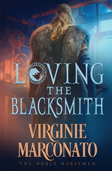 Paperback Loving the Blacksmith Book