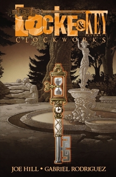 Clockworks - Book  of the Locke & Key: Clockworks
