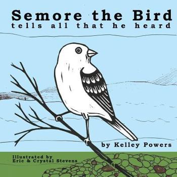 Paperback Semore the Bird Tells All That He Heard Book