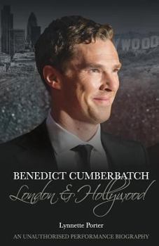 Paperback Benedict Cumberbatch: London and Hollywood Book