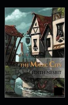 The Magic City illustrated