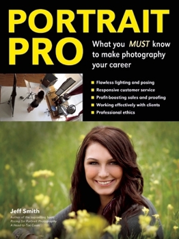 Paperback Portrait Pro: What You Must Know to Make Photography Your Career Book